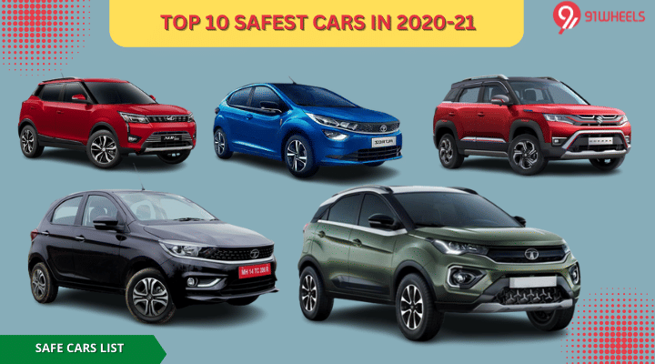 Top 10 Safest Cars in India in 2020-21; Tata and Mahindra Dominate The List - All Details with Global NCAP Crash Test Scores Top 10 Safest Cars in India in 2020-21; Tata and Mahindra Dominate The List - All Details with Global NCAP Crash Test Scores