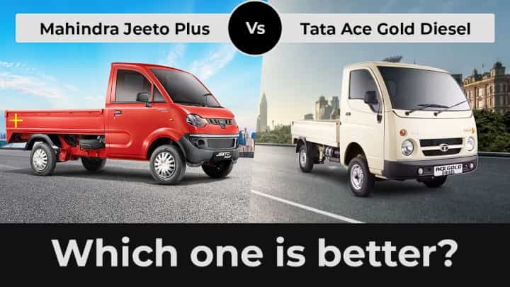 Tata Ace Gold Diesel vs Mahindra Jeeto Plus. Which One Is Better? Tata Ace Gold Diesel vs Mahindra Jeeto Plus. Which One Is Better?