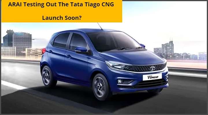 ARAI Testing Out The Tata Tiago CNG - Launch Soon? Latest Pictures