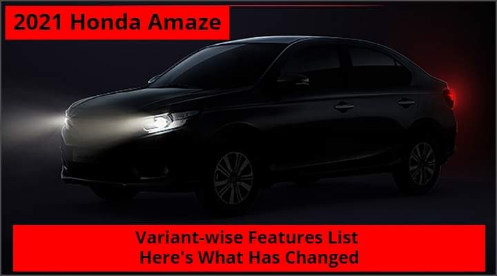 2021 Honda Amaze Facelift Variant-Wise Features Explained