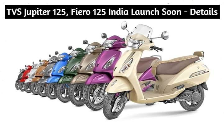 TVS Fiero 125, Jupiter 125 India Launch Soon - Check Out All The Details