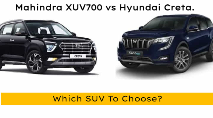 Mahindra XUV700 vs Hyundai Creta Comparison - Which One To Pick? Mahindra XUV700 vs Hyundai Creta Comparison - Which One To Pick?