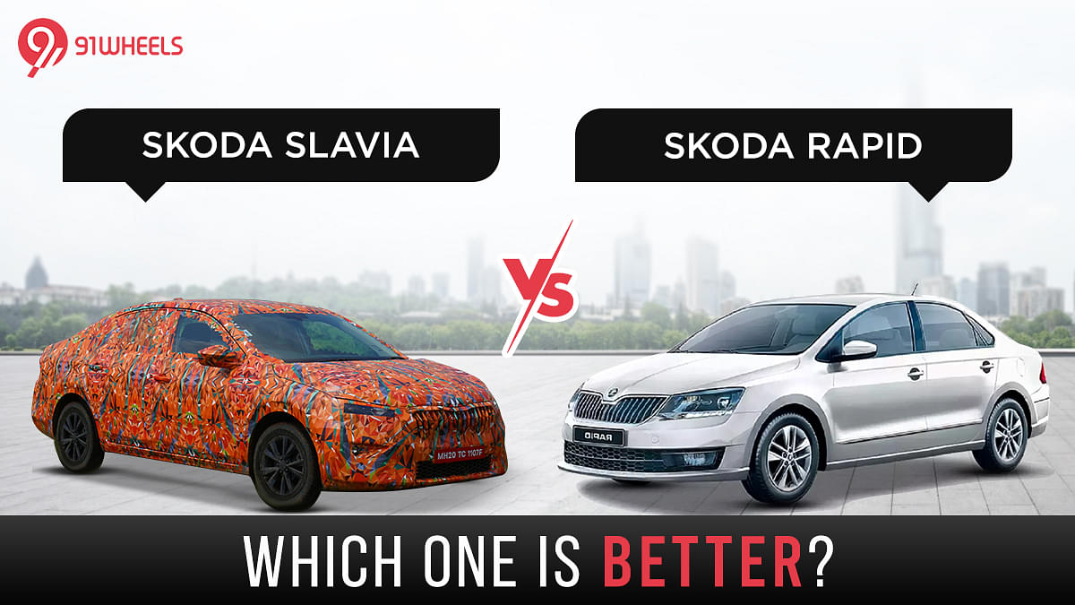 Skoda Slavia Vs Skoda Rapid - Which One Is Better?