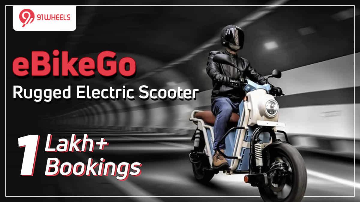 eBikeGo Rugged Electric Scooter Crosses 1 Lakh Bookings - Check Details! eBikeGo Rugged Electric Scooter Crosses 1 Lakh Bookings - Check Details!