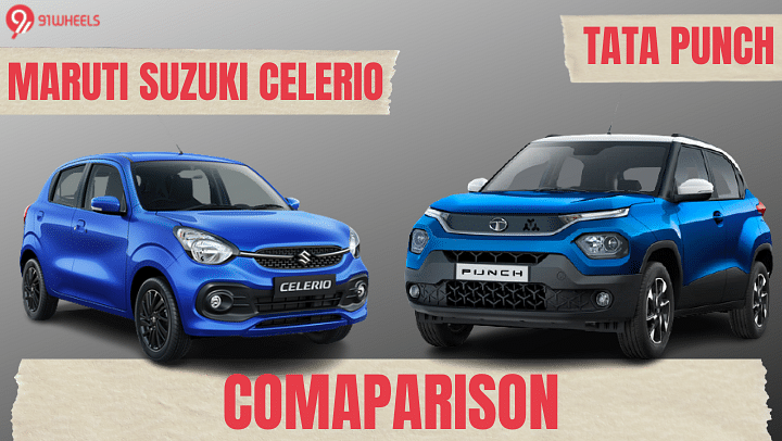 Maruti Suzuki Celerio Vs Tata Punch - Detailed Comparison