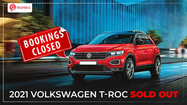 2021 Volkswagen T-Roc Sold Out, Bookings Stopped