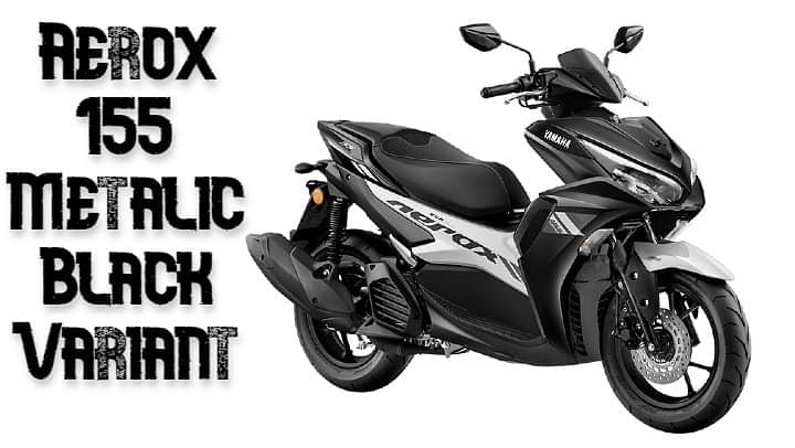 Yamaha India Launches Metallic Black Variant of the Aerox 155