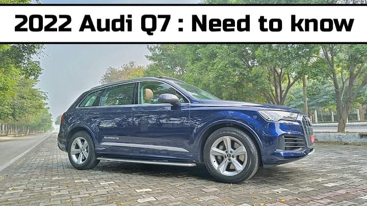 2022 Audi Q7 : What We Know So Far