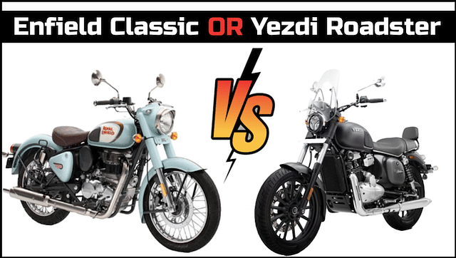 Yezdi Roadster vs Royal Enfield Classic 350 -  Spec Sheet Comparison