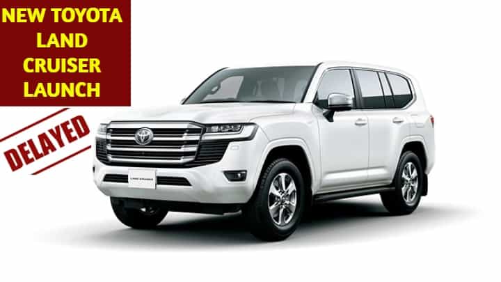 New Toyota Land Cruiser Launch Delayed In India - Details New Toyota Land Cruiser Launch Delayed In India - Details