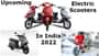 Upcoming Electric Bikes in India 2022
