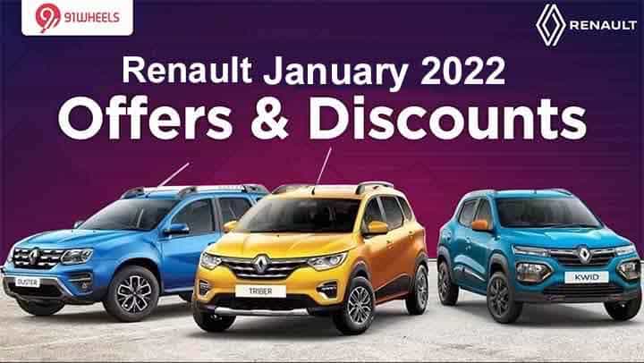Renault January 2022 Discounts and Offers - Kwid to Duster Renault January 2022 Discounts and Offers - Kwid to Duster