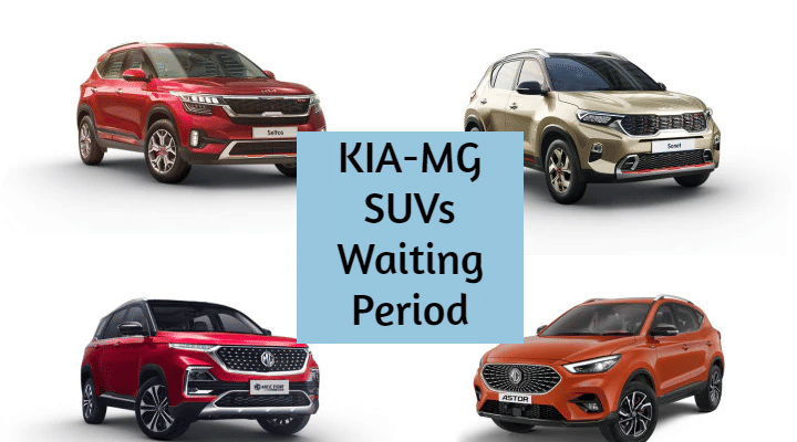 Waiting Period of Kia-MG SUVs in 2022 - Which One Has the Least? Waiting Period of Kia-MG SUVs in 2022 - Which One Has the Least?