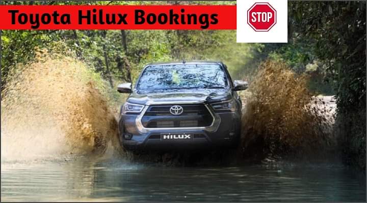 2022 Toyota Hilux Bookings Stopped In India - Know It All Here