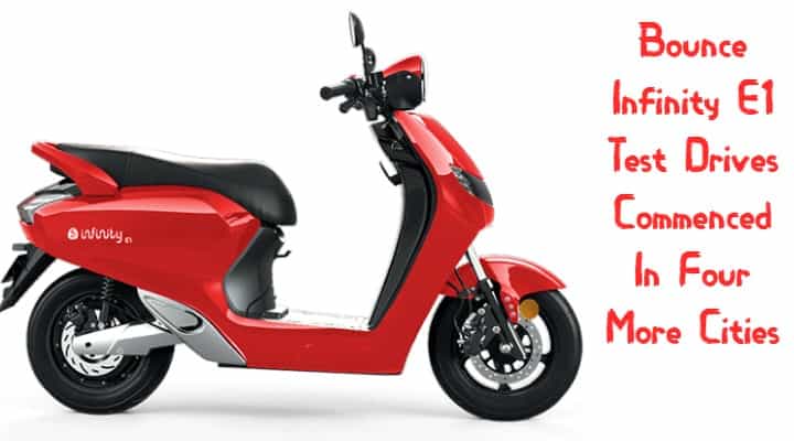 Bounce Infinity E1 Test Drives Commenced In Four More Cities Bounce Infinity E1 Test Drives Commenced In Four More Cities