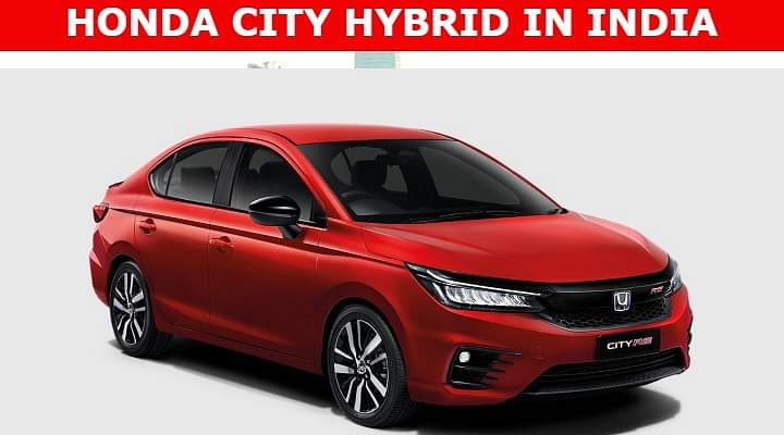 2022 Honda City Hybrid To Launch in India: 5 things You Should Know