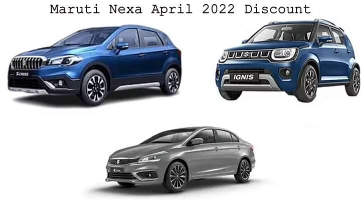 Maruti Nexa April Discounts From Ignis To S-Cross - Check Details Here!