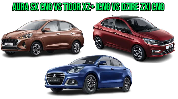 Which CNG Sedan to buy? - Hyundai Aura SX vs Tata Tigor XZ+ vs Maruti Dzire ZXi