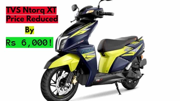 TVS Ntorq XT Is Now Cheaper By Rs 6,000 - Read Details TVS Ntorq XT Is Now Cheaper By Rs 6,000 - Read Details
