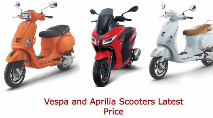 Piaggio Hiked The Price Of Vespa And Aprilia Scooters - Check June Price Here Piaggio Hiked The Price Of Vespa And Aprilia Scooters - Check June Price Here