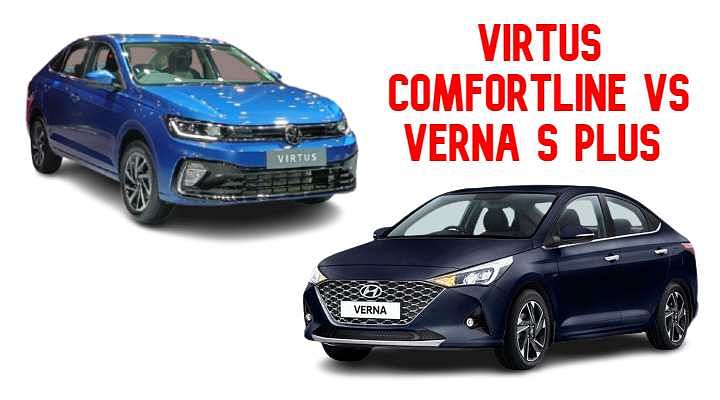 VW Virtus Comfortline Vs Hyundai Verna S+ Variant Comparison