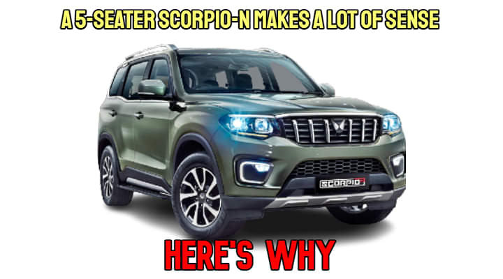 A 5-Seater Scorpio N Makes A Lot of Sense - Here's Why