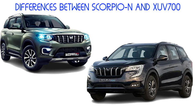 Five Differences between XUV700 and Scorpio N - ...