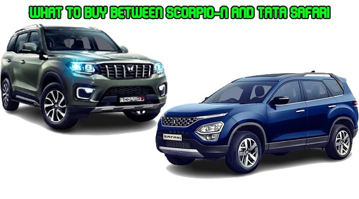 Mahindra Scorpio N vs Tata Safari - Which 7-seater to buy?
