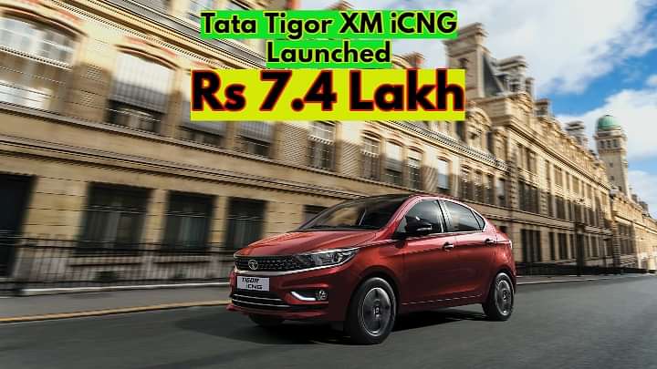 Tata Tigor XM iCNG Variant Launched At Rs 7,39,900