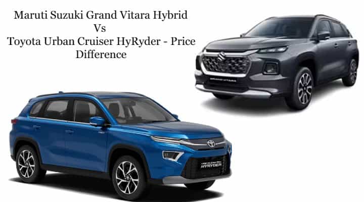 Maruti Suzuki Grand Vitara Vs Toyota Urban Cruiser HyRyder Hybrid - Price Comparo Maruti Suzuki Grand Vitara Vs Toyota Urban Cruiser HyRyder Hybrid - Price Comparo