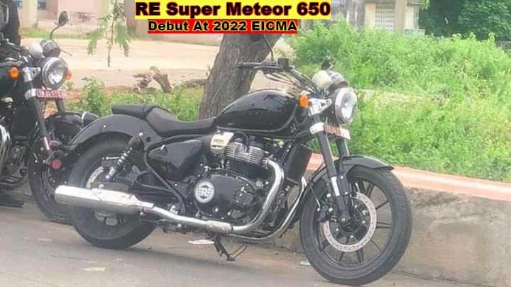 Royal Enfield Super Meteor 650 Debut Next Month At The EICMA 2022 Royal Enfield Super Meteor 650 Debut Next Month At The EICMA 2022
