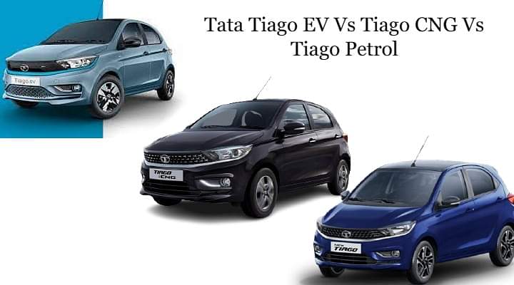 Tata Tiago EV Vs Tiago CNG Vs Tiago Petrol - Which Is The Best Choice?