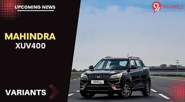 Mahindra XUV400 To Be Offered In 3 Variants - Here Are The Options