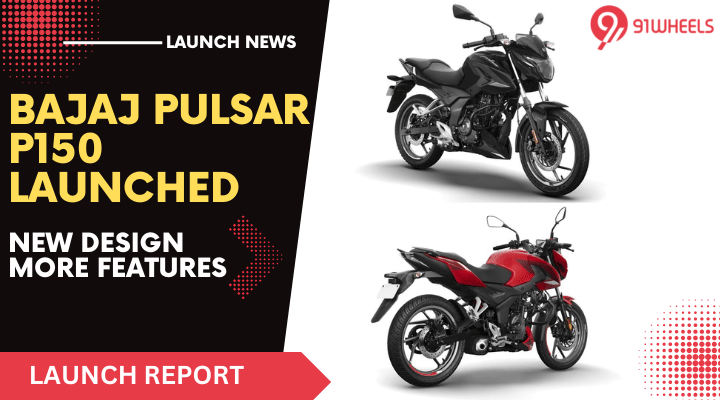 2022 Bajaj Pulsar P150 Debuts In India For Rs 1.16 Lakh 2022 Bajaj Pulsar P150 Debuts In India For Rs 1.16 Lakh