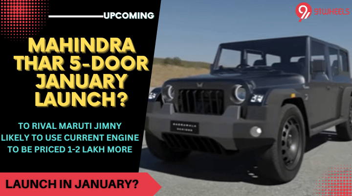 5-door Mahindra Thar Launch in Jan'23? Or Is It RWD Thar With 1.5 Diesel?