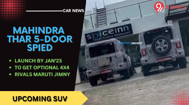 Mahindra Thar 5-Door Two Test Models Spied Together - Launch By Jan'23 Mahindra Thar 5-Door Two Test Models Spied Together - Launch By Jan'23