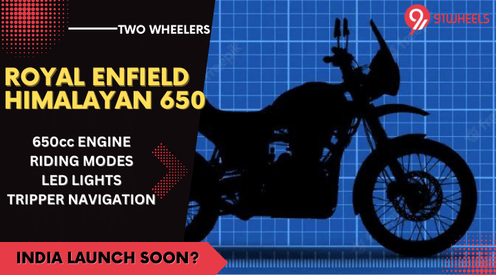 Royal Enfield Himalayan 650 In Works - India Launch Soon? Royal Enfield Himalayan 650 In Works - India Launch Soon?