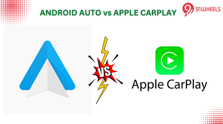 What Is Android Auto And Apple CarPlay - Read All Differences Here