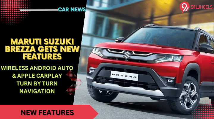 2022 Maruti Suzuki Brezza Now Gets Wireless Apple CarPlay & Android Auto