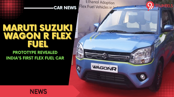 Marui Suzuki Wagon R Flex Fuel Prototype Revealed - India's First Flex Fuel Car Marui Suzuki Wagon R Flex Fuel Prototype Revealed - India's First Flex Fuel Car