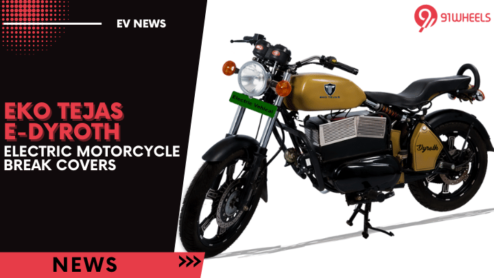 Eko Tejas E-Dyroth Electric Motorcycle Break Covers Eko Tejas E-Dyroth Electric Motorcycle Break Covers
