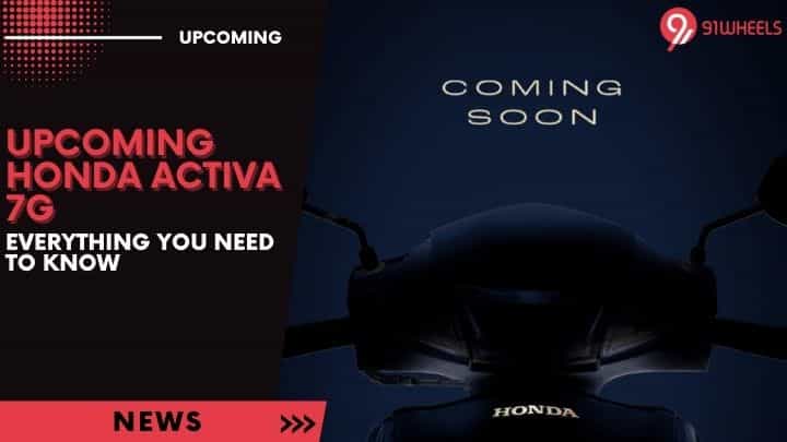 Upcoming Honda Activa 7G: Everything you need to know Upcoming Honda Activa 7G: Everything you need to know