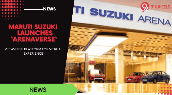 Maruti Suzuki Launches 'ARENAVerse' - Expands Further Into Metaverse Maruti Suzuki Launches 'ARENAVerse' - Expands Further Into Metaverse