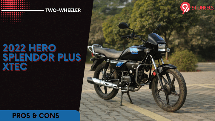 Check Out The Pros & Cons Of Hero Splendor Plus Xtec