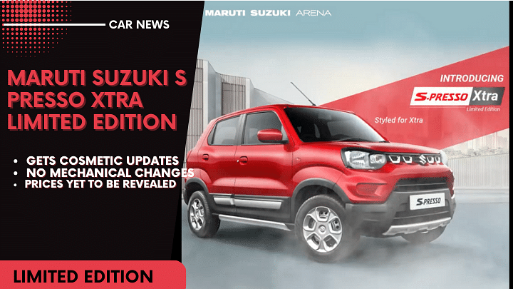 Maruti Suzuki S Presso XTRA Edition Breaks Cover; Price Announcement Soon