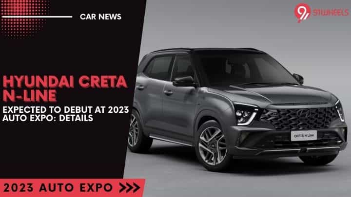 Hyundai Creta N-line Expected To Debut At 2023 Auto Expo: Details Hyundai Creta N-line Expected To Debut At 2023 Auto Expo: Details