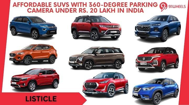 Affordable SUVs With 360-Degree Parking Camera Under Rs. 20 Lakh In India