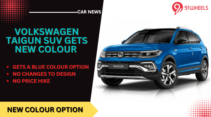 Volkswagen Taigun SUV Gets Blue Paint Shade Option Volkswagen Taigun SUV Gets Blue Paint Shade Option