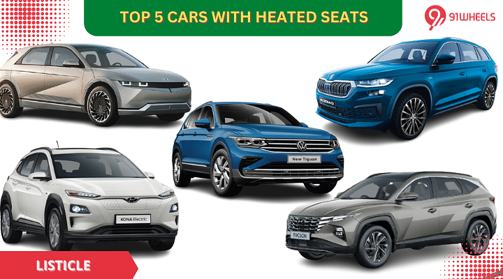 Top 5 Cars With Heated Seats To Beat The Extreme Cold Of North India