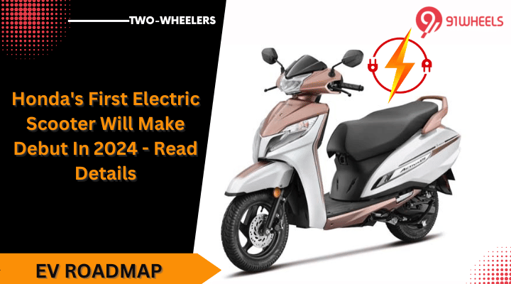 Honda's First Electric Scooter Will Make Debut In 2024 - Read Details Honda's First Electric Scooter Will Make Debut In 2024 - Read Details